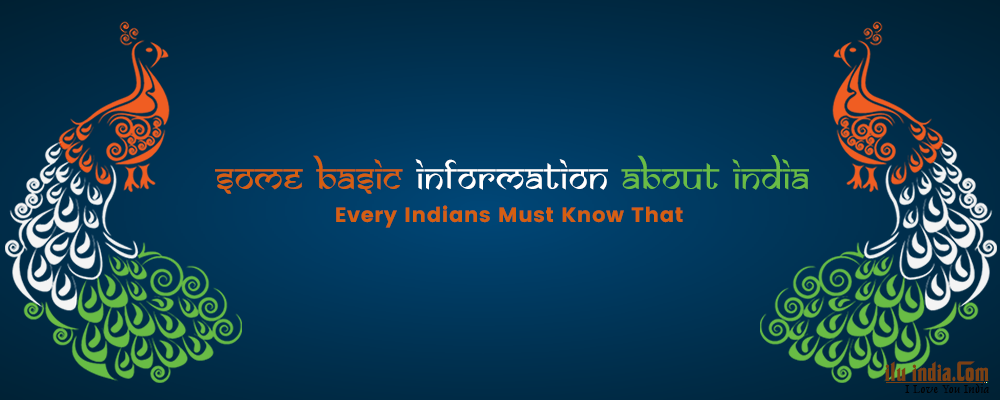Some Basic Information About India | Iluindia