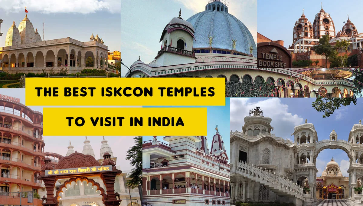 The Best ISKCON Temples To Visit In India